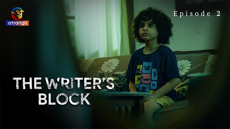 The Writer's Block | Season 01 | Episode 02
